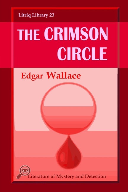 The Crimson Circle - Edgar Wallace