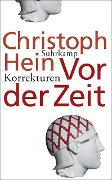 Vor der Zeit - Christoph Hein