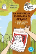 Cover-Bild zum Titel 'La misteriosa scomparsa di Geranio, il cane caduto dal cielo. Ediz. ad alta leggibilità' von 'Fabrizio Altieri'