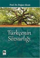 Türkcenin Sözvarligi - Dogan Aksan