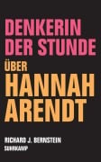 Cover-Bild zum Titel 'Denkerin der Stunde' von 'Richard J. Bernstein'