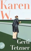 Cover-Bild zum Titel 'Karen W.' von 'Gerti Tetzner'