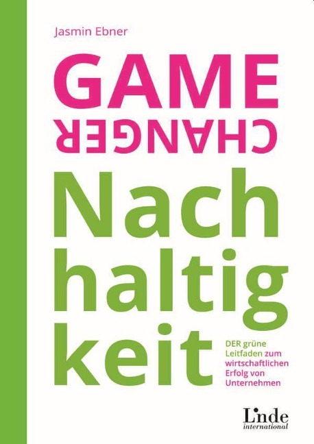 Game Changer Nachhaltigkeit - Jasmin Ebner