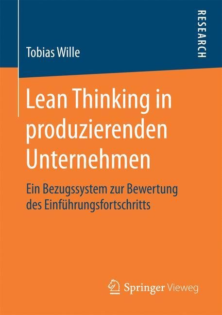 Lean Thinking in produzierenden Unternehmen - Tobias Wille