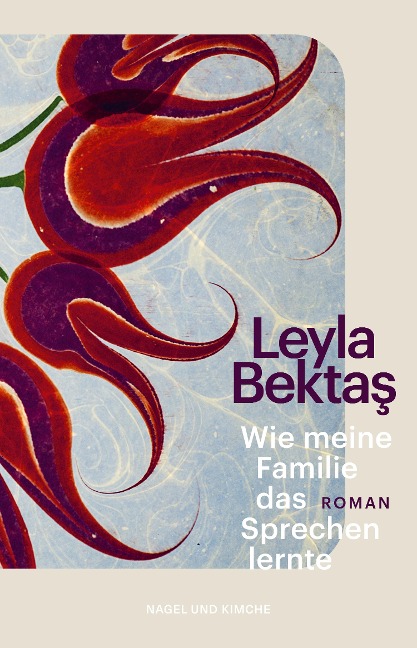 Wie meine Familie das Sprechen lernte - Leyla Bektas