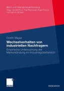 Cover-Bild zum Titel 'Wechselverhalten von industriellen Nachfragern' von 'Dorith Mayer'