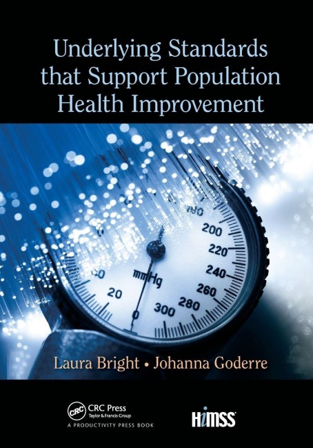 Underlying Standards that Support Population Health Improvement - 