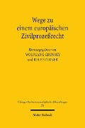 Cover-Bild zum Titel 'Wege zu einem europäischen Zivilprozeßrecht' von ''