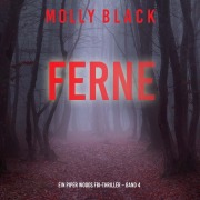 Cover-Bild zum Titel 'Ferne (Ein Piper Woods FBI-Thriller ¿ Band 4)' von 'Molly Black'