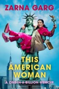 Cover-Bild zum Titel 'This American Woman' von 'Zarna Garg'
