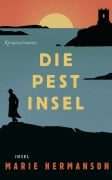 Cover-Bild zum Titel 'Die Pestinsel' von 'Marie Hermanson'