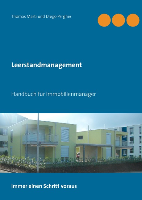 Leerstandmanagement - Diego Pergher, Thomas Marti