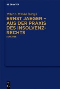Cover-Bild zum Titel 'Ernst Jaeger - Aus der Praxis des Insolvenzrechts' von ''