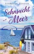 Cover-Bild zum Titel 'Sehnsucht nach Meer' von 'Izabelle Jardin'