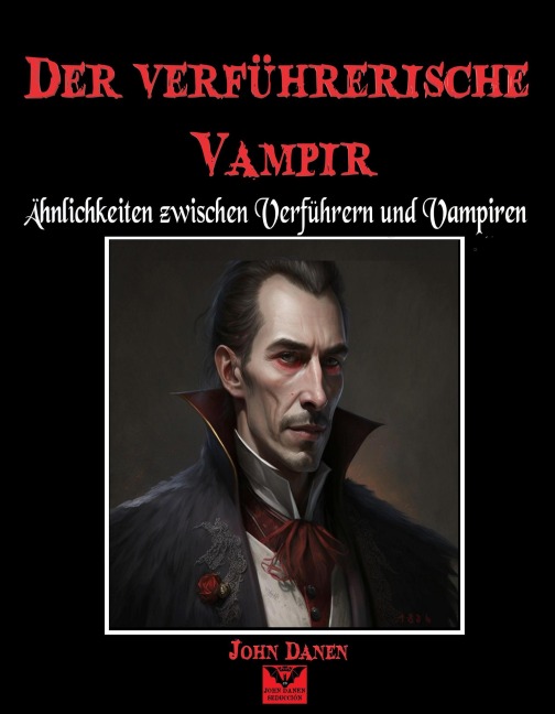 Der verführerische Vampir - John Danen