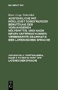 Formenlehre, Band 1: Formenlehre der lateinischen Sprache - Konr. Leop. Schneider