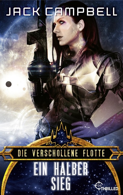 Die verschollene Flotte: Ein halber Sieg - Jack Campbell