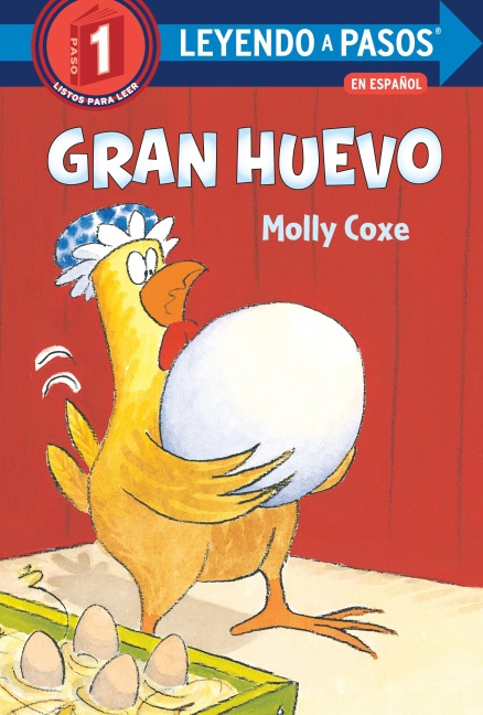 Gran huevo (Big Egg Spanish Edition) - Molly Coxe
