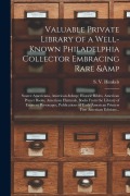 Cover-Bild zum Titel 'Valuable Private Library of a Well-known Philadelphia Collector Embracing Rare & Scarce Americana, American & Historic Bibles, American Prayer Books,' von ''