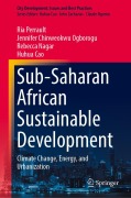 Cover-Bild zum Titel 'Sub-Saharan African Sustainable Development' von 'Ria Perrault, Jennifer Chinweokwu Ogborogu, Rebecca Nagar, Huhua Cao'