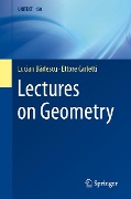 Lectures on Geometry - Lucian Badescu, Ettore Carletti