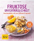 Cover-Bild zum Titel 'Fruktose-Unverträglichkeit' von 'Doris Fritzsche'