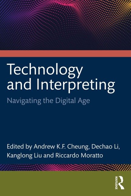 Technology and Interpreting - 