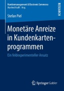 Cover-Bild zum Titel 'Monetäre Anreize in Kundenkartenprogrammen' von 'Stefan Piel'