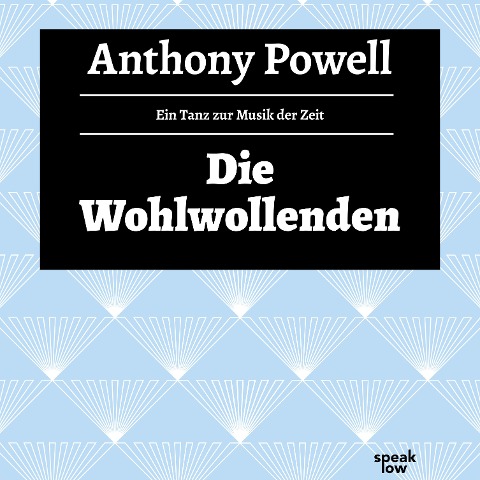 Die Wohlwollenden - Anthony Powell