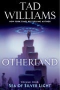 Cover-Bild zum Titel 'Otherland: Sea of Silver Light' von 'Tad Williams'