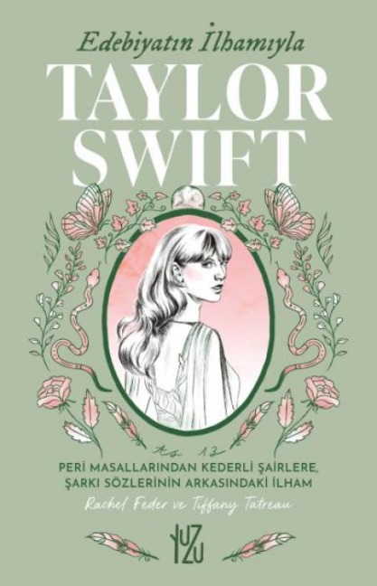 Edebiyatin Ilhamiyla Taylor Swift - Rachel Feder