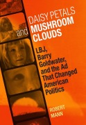 Cover-Bild zum Titel 'Daisy Petals and Mushroom Clouds' von 'Robert Mann'
