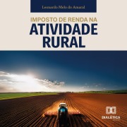 Cover-Bild zum Titel 'Imposto de Renda na Atividade Rural' von 'Leonardo Amaral'
