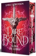 Cover-Bild zum Titel 'Dire Bound. Alma de Lobo (Edición Con Cantos Pintados) / Dire Bound: Wolf's Soul (Printed Edges Edition)' von 'Sable Sorensen'
