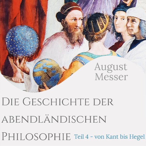 Die Geschichte der abendländischen Philosophie - August Messer
