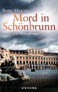 Cover-Bild zum Titel 'Mord in Schönbrunn' von 'Beate Maxian'