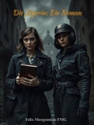 Cover-Bild zum Titel 'Die Jägerin: Ein Roman' von 'Felix Morgenstern (Fmg)'