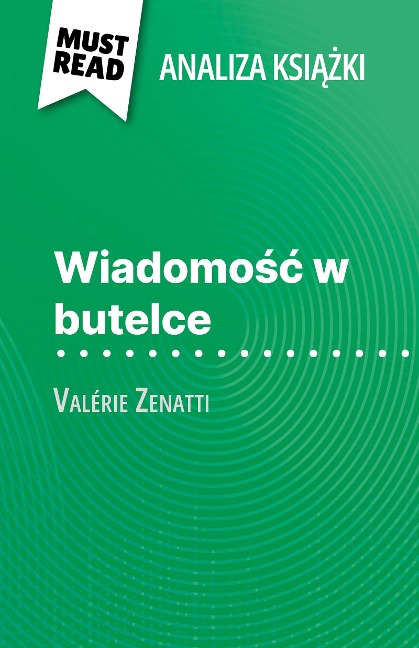 Wiadomosc w butelce ksiazka Valérie Zenatti (Analiza ksiazki) - Lucile Lhoste