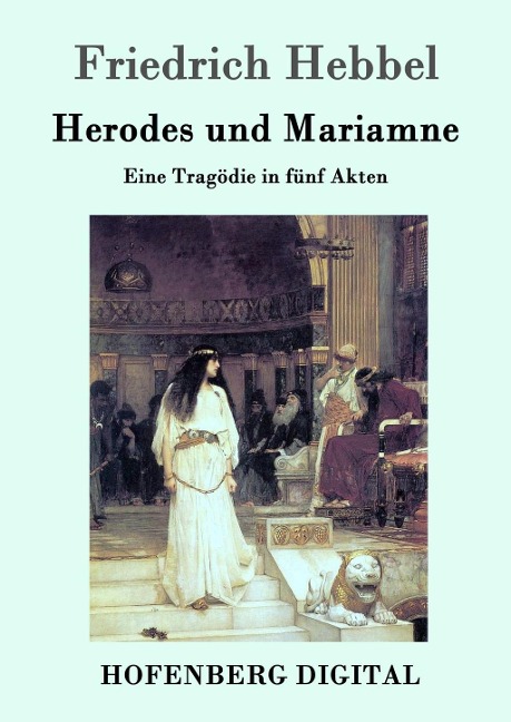 Herodes und Mariamne - Friedrich Hebbel