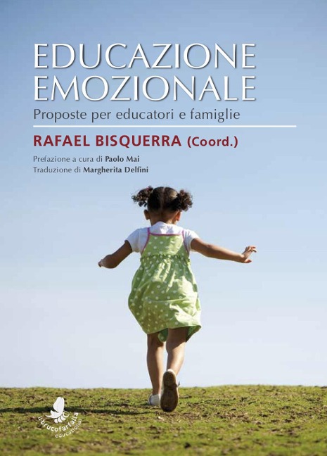 Educazione emozionale. Proposte per educatori e famiglie - Rafael Bisquerra