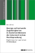 Cover-Bild zum Titel 'Bezüge auf kulturelle Zugehörigkeiten in Asylerkenntnissen der österreichischen Rechtsprechung' von 'Doris Böhler'