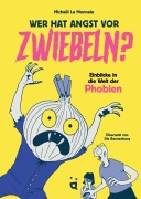 Cover-Bild zum Titel 'Wer hat Angst vor Zwiebeln?' von 'Michaël LaMonnaie'
