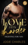 Cover-Bild zum Titel 'Fighting for you' von 'Josie Charles'