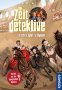 Cover-Bild zum Titel 'Die Zeitdetektive, 9, Falsches Spiel in Olympia' von 'Fabian Lenk'