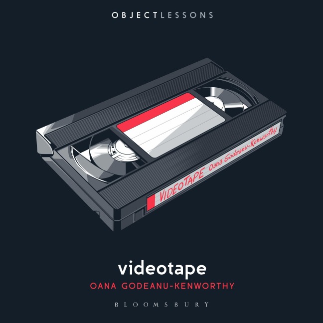 Videotape - Oana Godeanu-Kenworthy