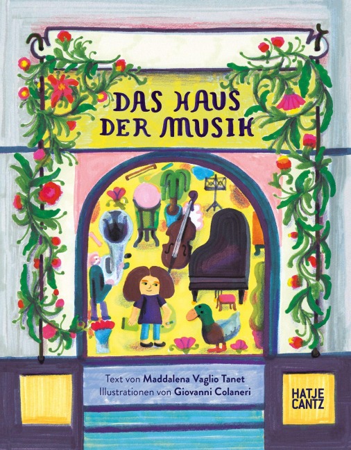 Das Haus der Musik - Ein Kinderbuch über skurrile Charaktere, Musik und Selbstfindung - Maddalena Vaglio Tanet