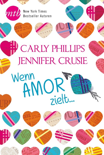 Wenn Amor zielt ... - Jennifer Crusie, Carly Phillips