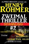 Zweimal Thriller Spannung #2 - Alfred Bekker