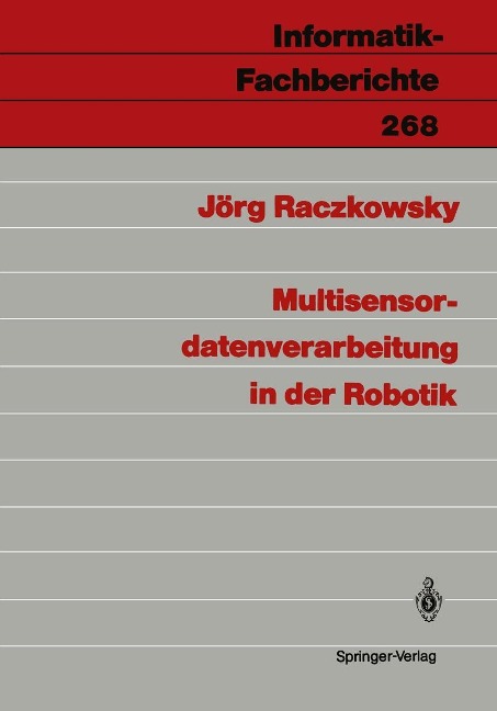 Multisensordatenverarbeitung in der Robotik - Jörg Raczkowsky