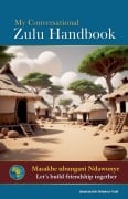 Cover-Bild zum Titel 'My Conversational Zulu Handbook' von 'Qhubokuhle Mduduzi Ntuli'